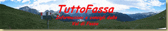 Informazioni e consigli dalla Val di Fassa